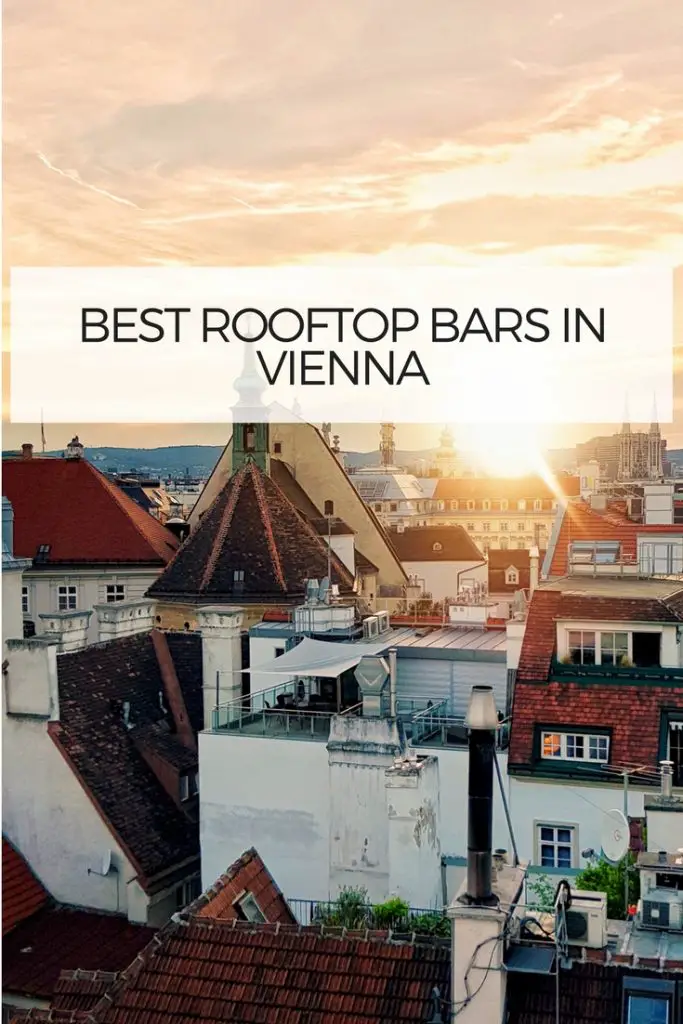 Best Vienna Rooftop Bars with breathtaking views The Vienna BLOG Lifestyle & Travel Blog in