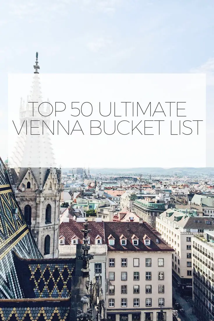Top 50 VieNna Bucket List