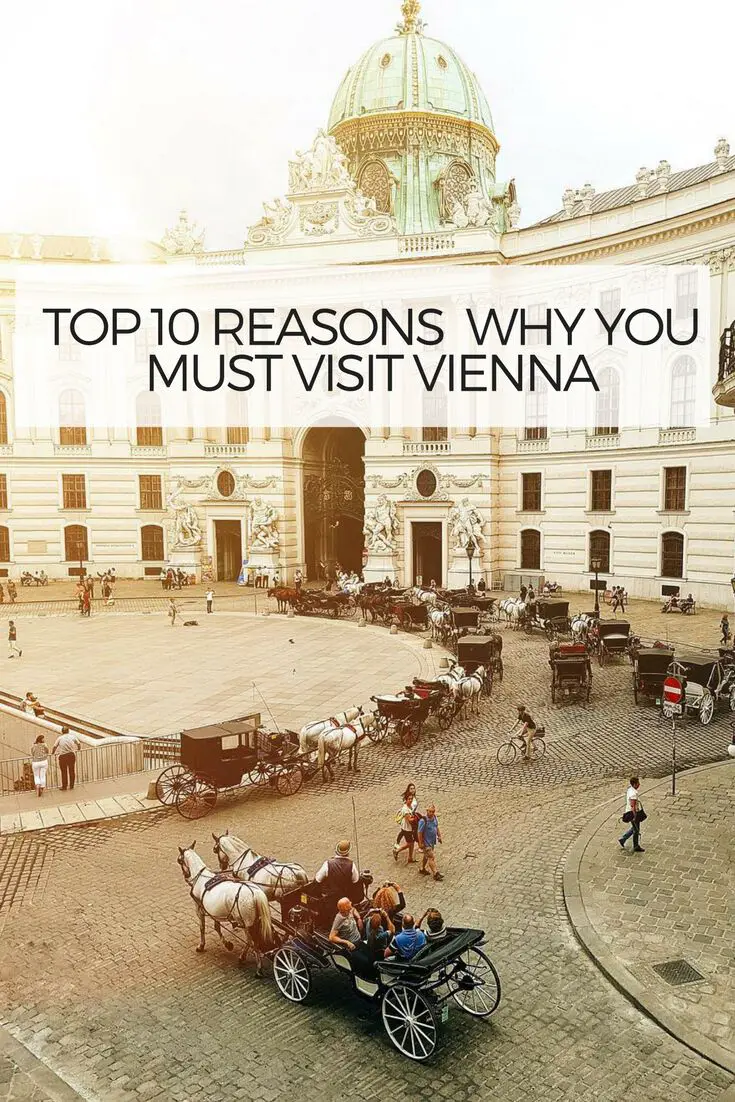 Top10reasonwhyyoumustvisitVienna