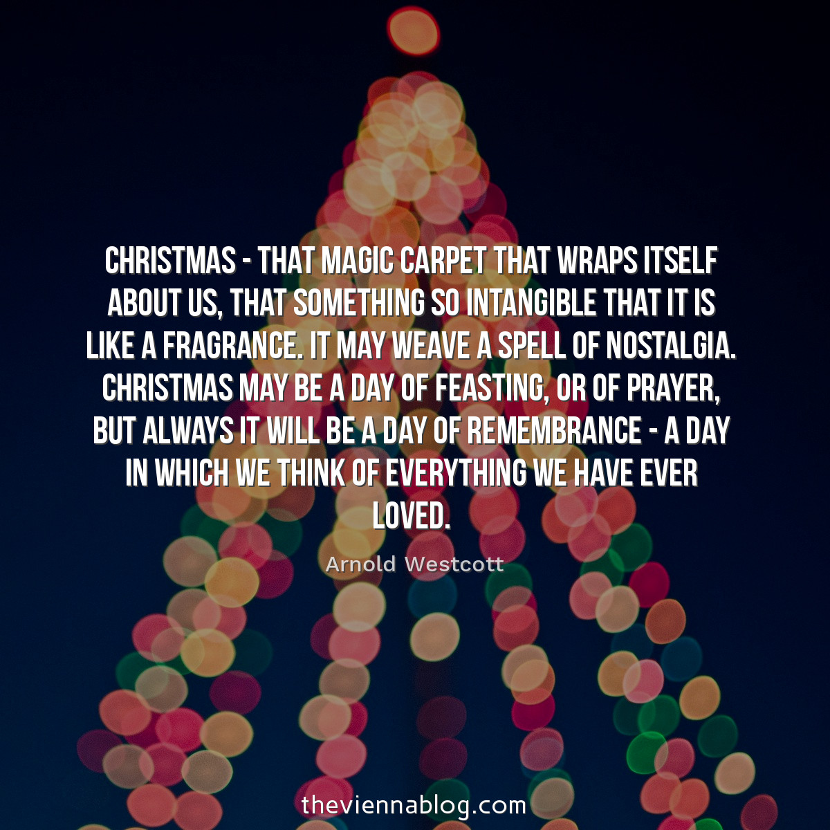 50 Best Christmas Quotes of all time - The Vienna BLOG - Lifestyle